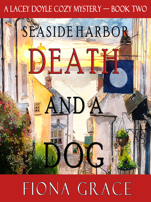 Title details for Death and a Dog by Fiona Grace - Wait list